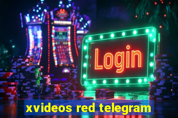 xvideos red telegram